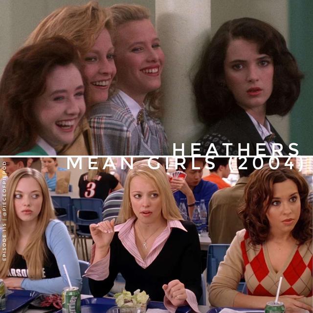 Heathers & Mean Girls (2004) - podcast episode cover