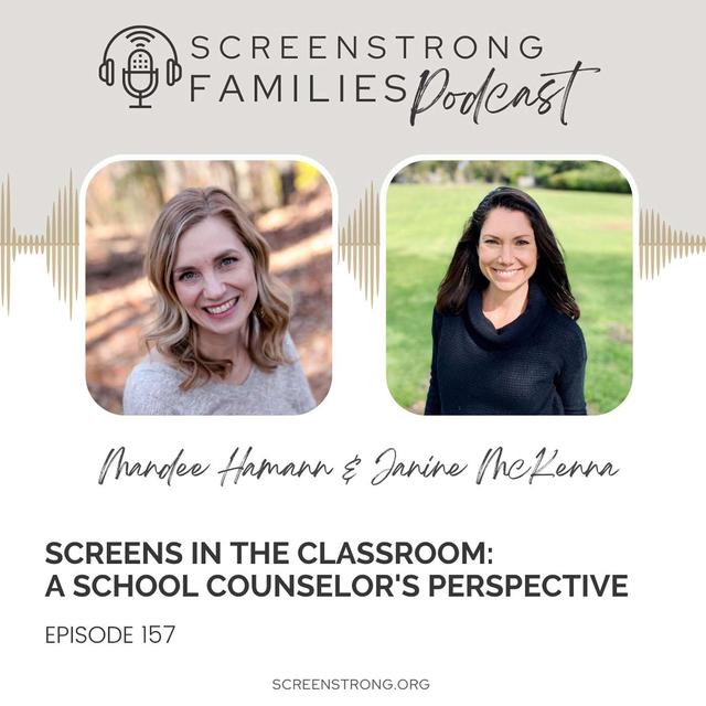 Screens In The Classroom: A School Counselor's Perspective with Janine McKenna (#157) - podcast episode cover