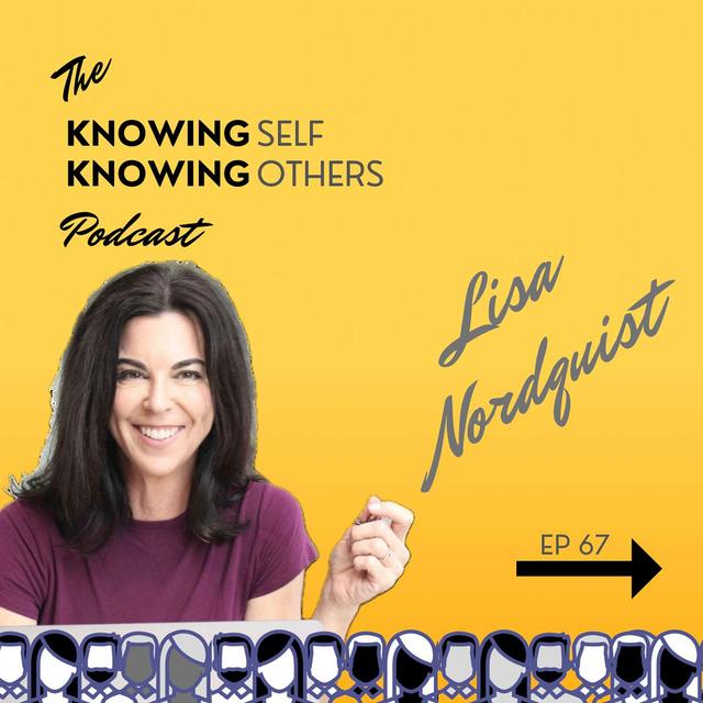 67 Mindful Leadership: Creating Safe and Innovative Workplaces with Lisa Nordquist - podcast episode cover