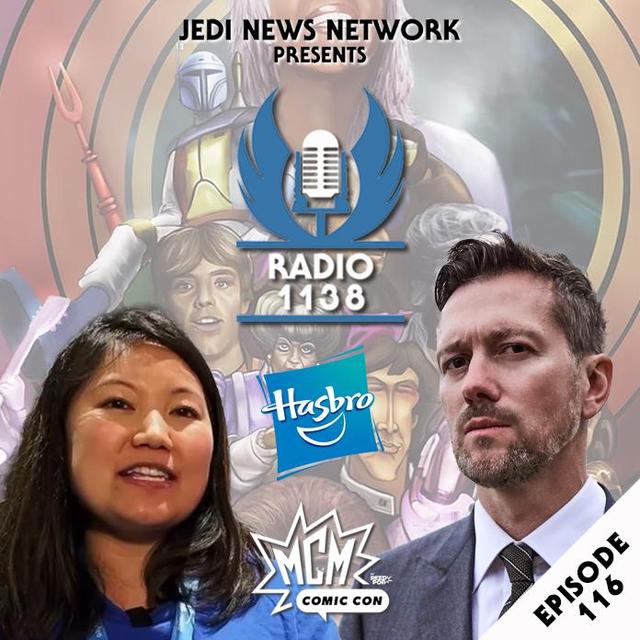 RADIO 1138: Episode 116 - Hasbro Q&A and A Disturbance in the Force with Kyle Newman - podcast episode cover