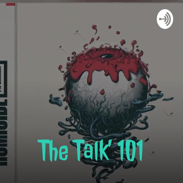 The Talk 101 "Will You Ever" - podcast episode cover