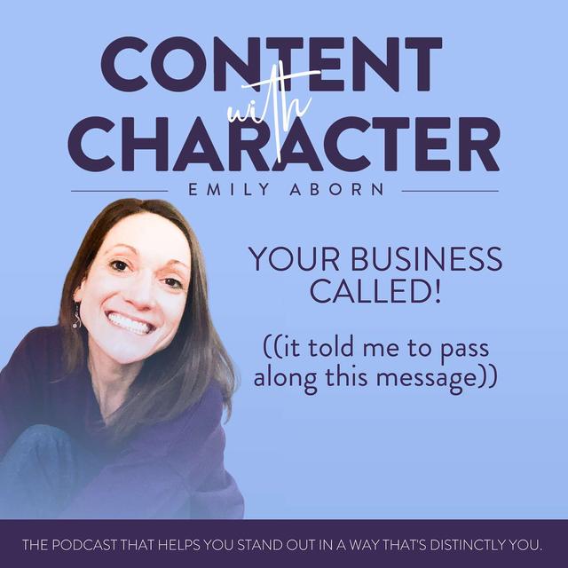 Your Business Called! It told me to pass along this message - podcast episode cover