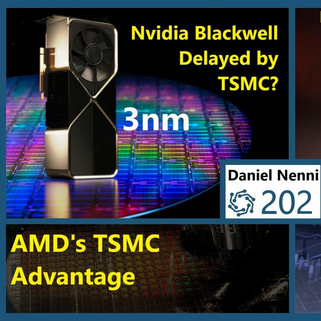 203. Nvidia 3nm Delay, RX 7600 Costs, AMD’s TSMC Edge, Intel Earnings | Daniel Nenni - podcast episode cover
