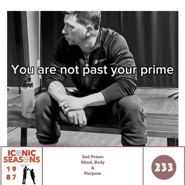 Iconic Seasons x 2nd Prime (Craig Miller) Mind, Body, and Purpose - podcast episode cover
