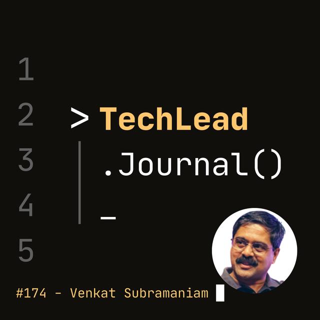 #174 - The Hard Truths of Software Development and How to Succeed - Venkat Subramaniam - podcast episode cover