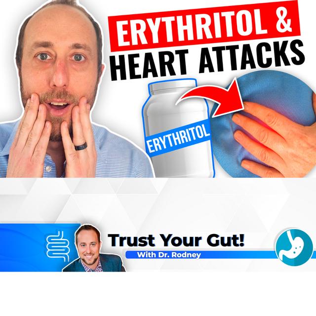 Erythritol Linked to Heart Attacks and Strokes, Really? - podcast episode cover