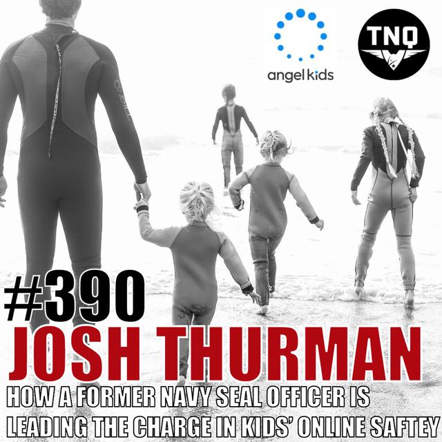 Josh Thurman: Combat to Code – How a Former Navy SEAL is Protecting Kids Online with Angel Kids AI - podcast episode cover