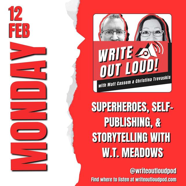 Superheroes, Self-Publishing, and Storytelling with W.T. Meadows - podcast episode cover