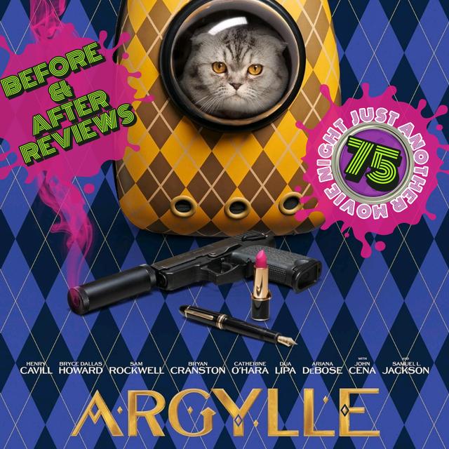 Before and After reviews episode 75: Argyle - podcast episode cover