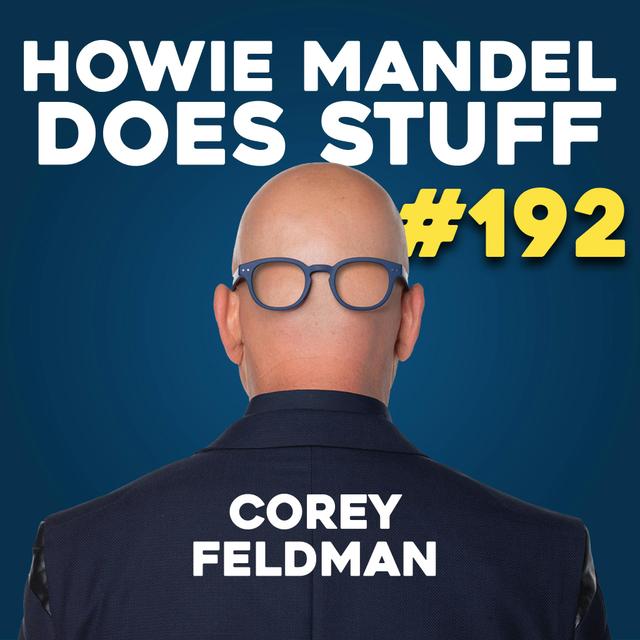 Corey Feldman WORLD PREMIERE New Song "The Joke" | Howie Mandel Does Stuff #192 - podcast episode cover