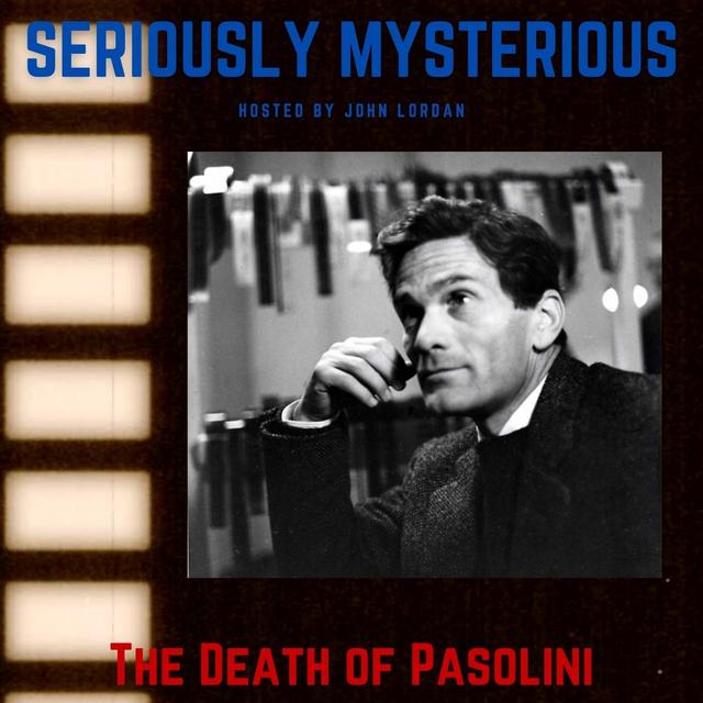 The Death of Pasolini - podcast episode cover