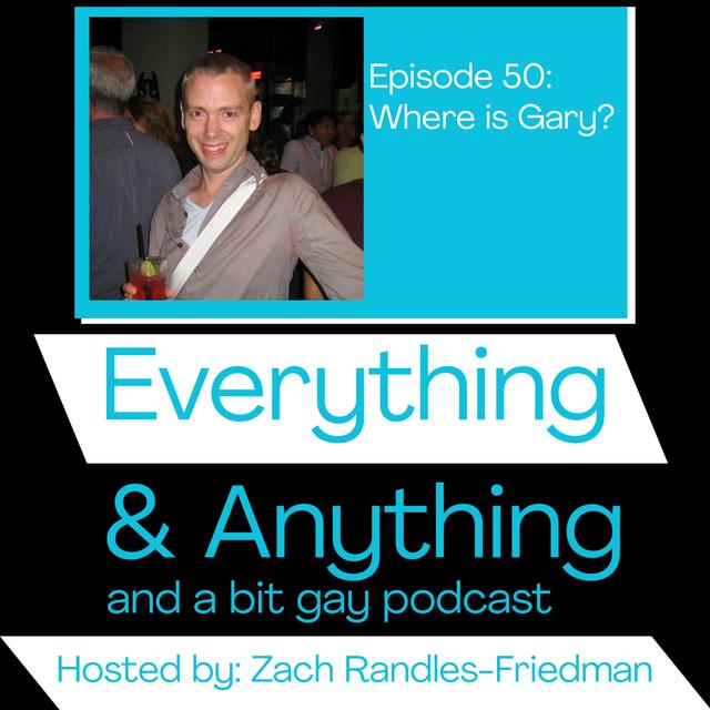 Episode 50: Where is Gary? - podcast episode cover