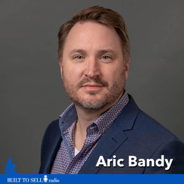Ep 249 Aric Bandy - 9 Lessons From An Acquisition Offer Gone Wrong - podcast episode cover