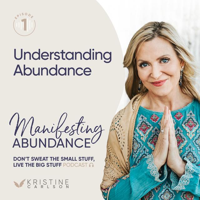 Manifesting Abundance Series:  Understanding Abundance - podcast episode cover