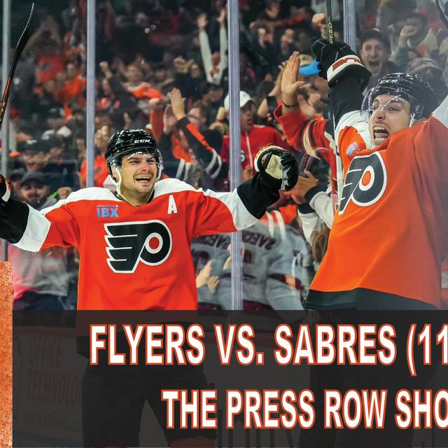 The Press Row Show Postgame: Philadelphia Flyers vs. Buffalo Sabres (11/1/23) - podcast episode cover