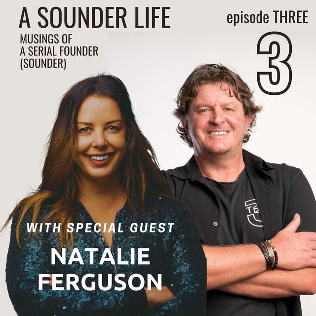 A Sounder Life Episode 3 with guest Natalie Ferguson - podcast episode cover