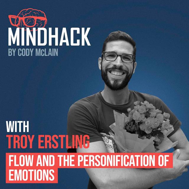 Flow and the Personification of Emotions - Troy Erstling - podcast episode cover
