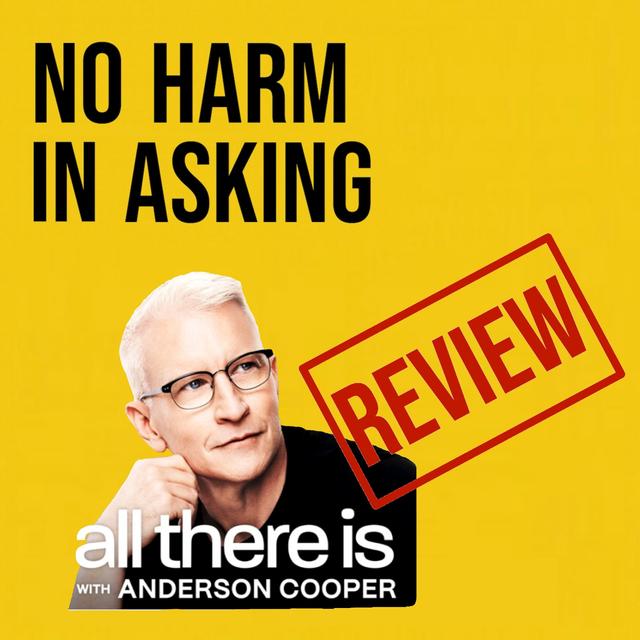 All There Is with Anderson Cooper - podcast episode cover