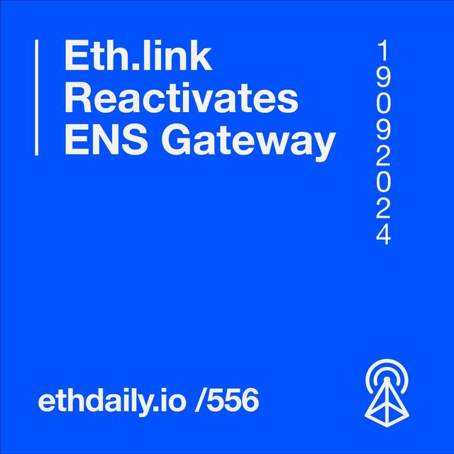 Eth.link ENS Gateway Reactivates - podcast episode cover