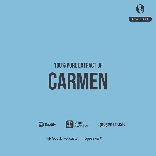 Carmen - Fun Facts - podcast episode cover