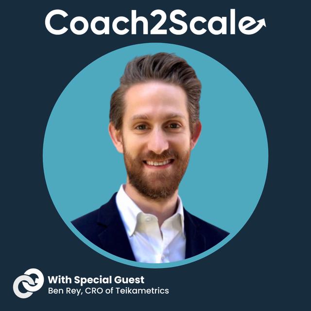 AI - Your Replacement or Your Edge? - Ben Rey - Coach2Scale - Episode # 054 - podcast episode cover
