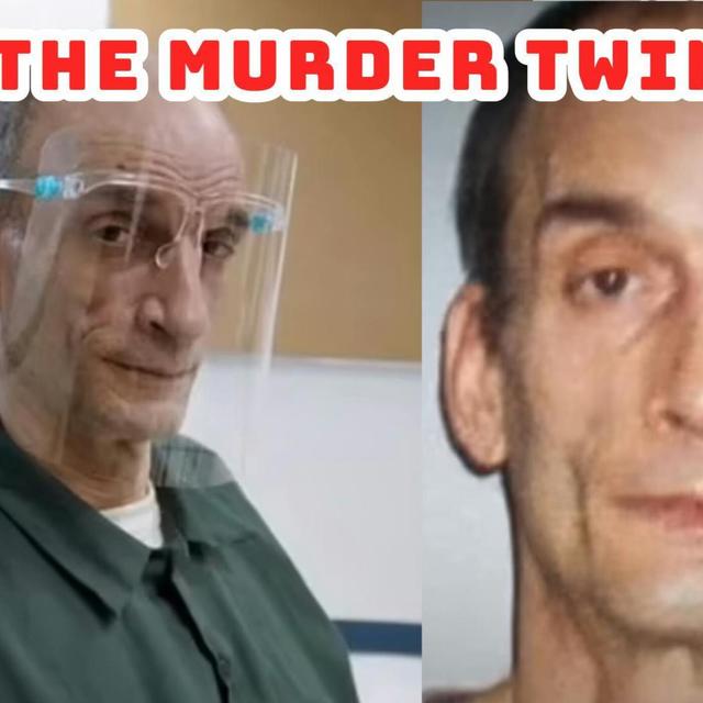 The murder twins- Stephen and Robert Spahalski - podcast episode cover