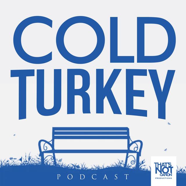 Guest Spot: Cold Turkey Podcast (Ft. Arys Déjan) - podcast episode cover