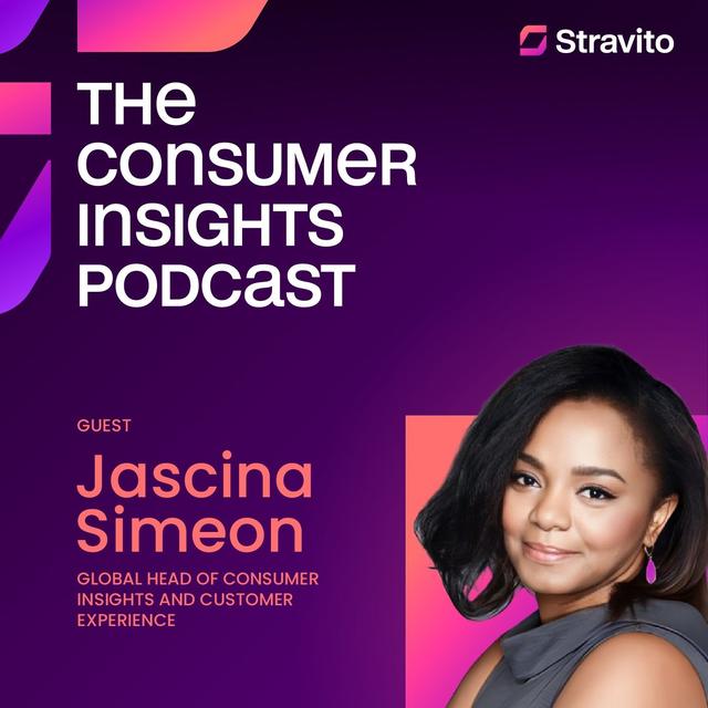 The Power of Asking the Right Questions with Jascina Simeon, Global Head of Consumer Insights and Customer Experience - podcast episode cover