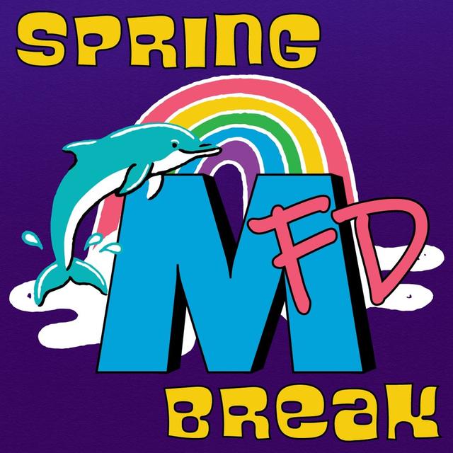Feed Drop: Clint and Justin join MFD Spring Break! - podcast episode cover
