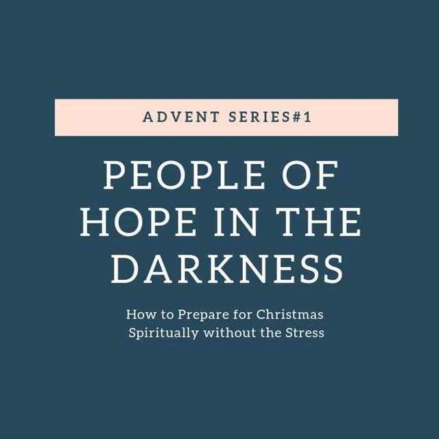 S2E1 The Connection Ep1 Advent People of Hope in the Darkness - podcast episode cover