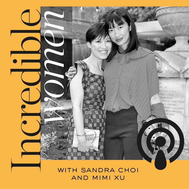 Sandra Choi and Mimi Xu - podcast episode cover