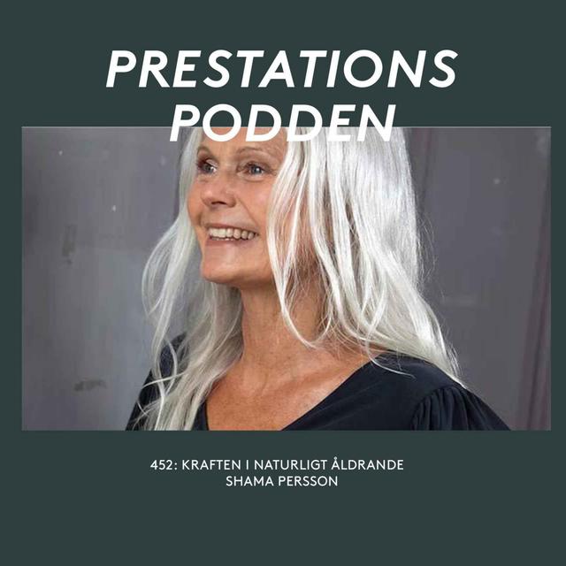 Kraften i naturligt åldrande - Shama Persson - podcast episode cover