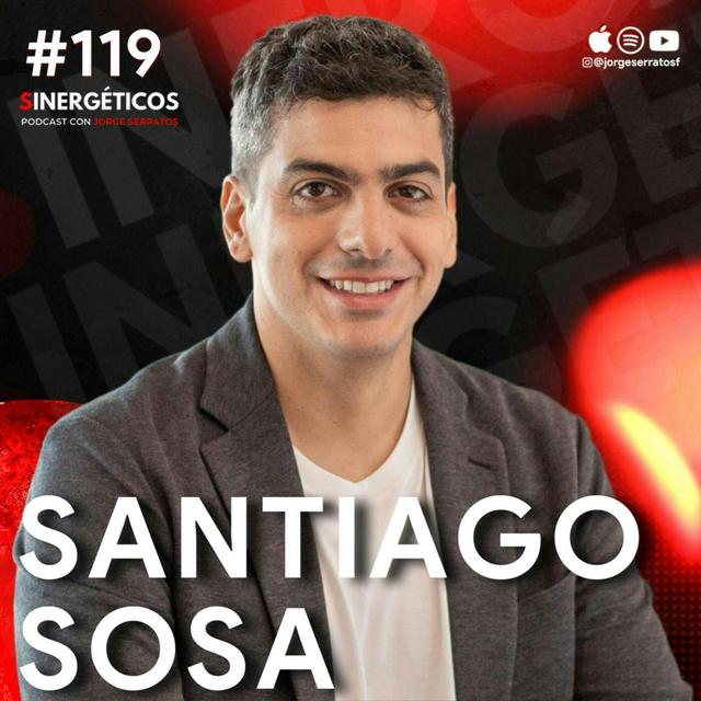 #119 Sinergéticos | Cómo tener una tienda online exitosa | Santiago Sosa - podcast episode cover