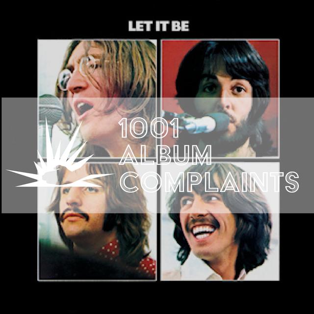 The Story Behind: The Beatles - Let It Be, Ep 38 - podcast episode cover