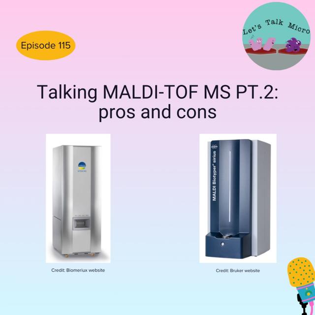 115: Talking MALDI-TOF MS PT.2 : pros and cons - podcast episode cover
