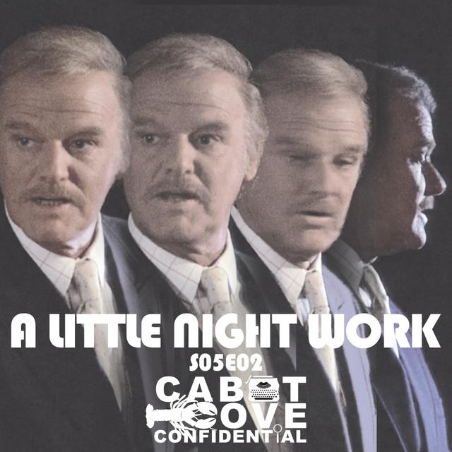 S05E02 - A Little Night Work - podcast episode cover