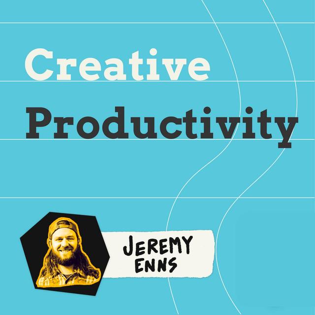 Systems to unlock your creative genius w/ Jeremy Enns - podcast episode cover