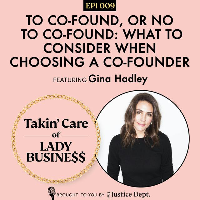 Ep 09: To Co-Found, or Not to Co-Found: What to Consider When Choosing a Co-Founder - podcast episode cover