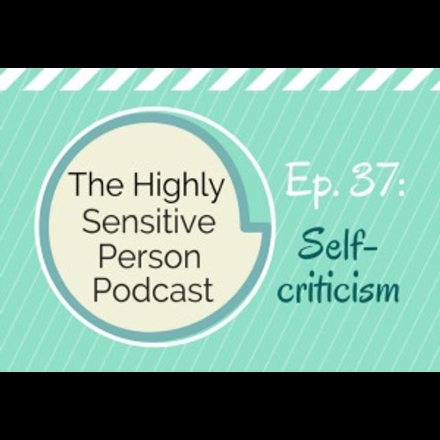 37. Self-criticism - podcast episode cover