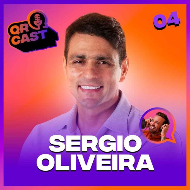 #004 QR CAST - DETERMINAÇÃO, DISCIPLINA E COMPROMISSO COM SERGIO - podcast episode cover