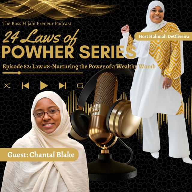 Episode 82: Law #8- Nurturing the Power of a Wealthy Womb w/ Chantal Blake - podcast episode cover