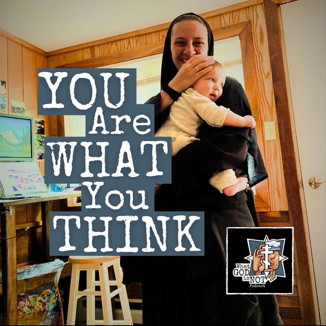 You Are What You Think - podcast episode cover