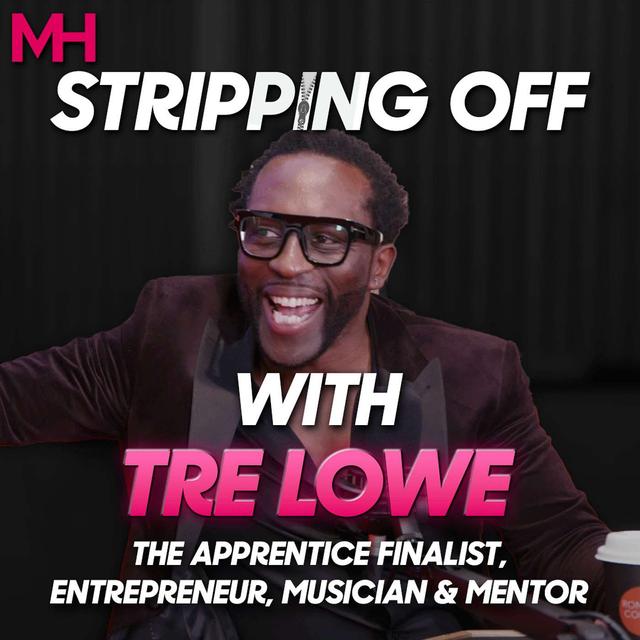 "Your Brother is Gone..." Extreme Illness, Hard Loss, The Apprentice Final 5 & more with Tre Lo - podcast episode cover