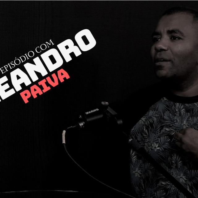 LEANDRO PAIVA - CRISES - OneCAST EP #55 - podcast episode cover