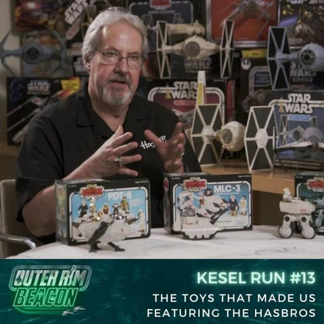 Kessel Run #13: The Toys That Made Us (Featuring The HasBros) - podcast episode cover
