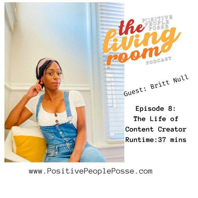 The Living Room Podcast- The Life of a Content Creator- Britt Null - podcast episode cover