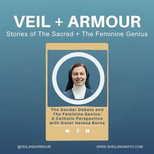 Rethinking Gender and Identity with Sister Helena  - Theology of the Body, Femininity and Masculinty from a Christ-centred lens - podcast episode cover