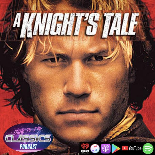 Back to A Knight's Tale w/ Sirr Woods - podcast episode cover