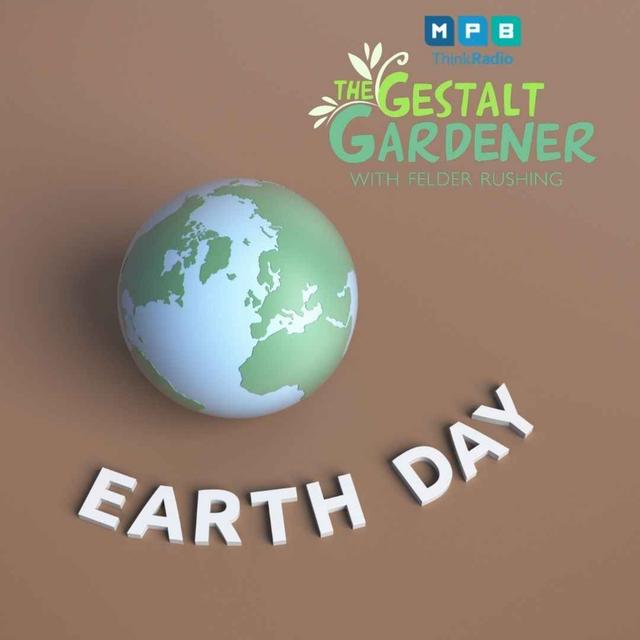 The Gestalt Gardener | Earth Day '22 - podcast episode cover