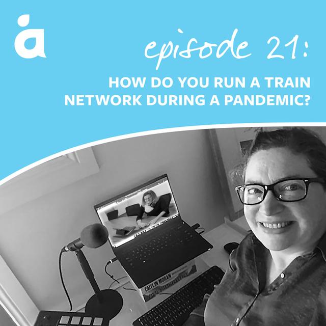 How do you run a train network during a pandemic? - podcast episode cover
